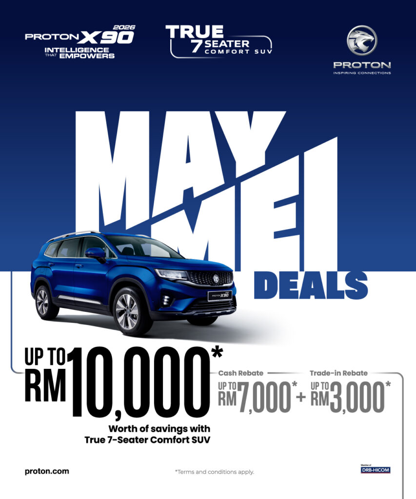 Promosi Proton Mei 2026 - X90 - ProtonAnggun.com