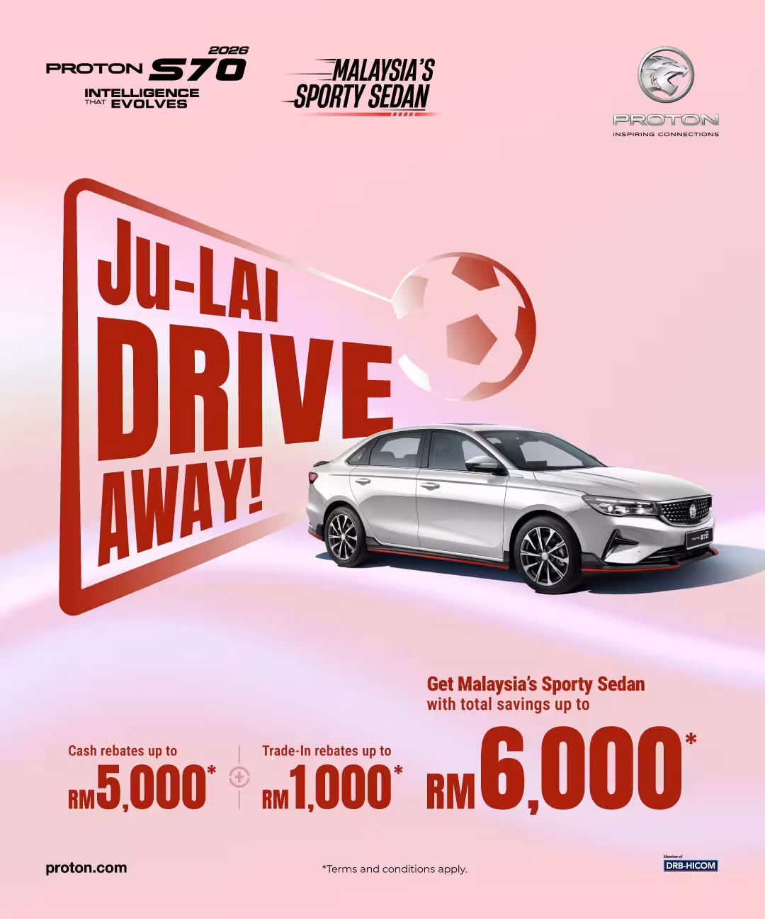 Promosi Proton S70 Julai 2026